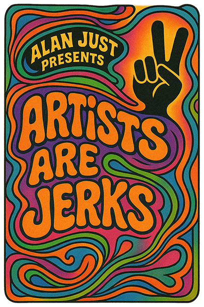 Artists Are Jerks